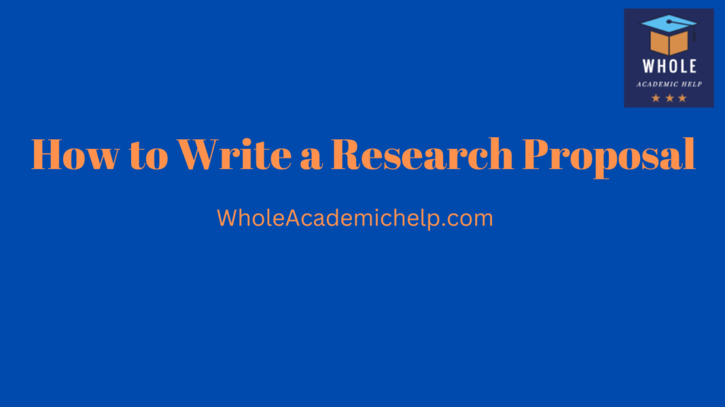 how-to-write-a-research-proposal-a-guide